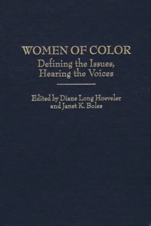 Women of Color : Defining the Issues, Hearing the Voices