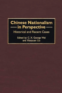 Chinese Nationalism in Perspective : Historical and Recent Cases