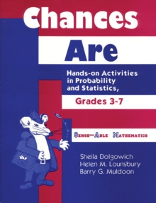 Chances Are : Hands-on Activities in Probability and Statistics, Grades 37