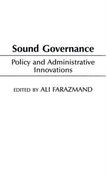 Sound Governance : Policy and Administrative Innovations