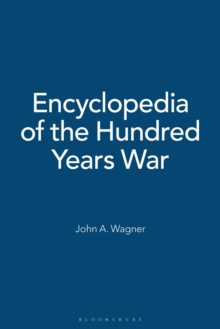 Encyclopedia of the Hundred Years War