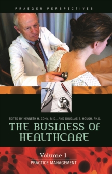 The Business of Healthcare : [3 volumes]