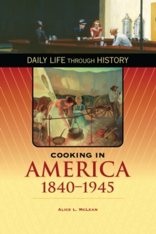 Cooking in America, 1840-1945