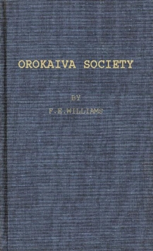 Orokaiva Society., Hardback Book Orokaiva Society., Hardback Book