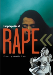 Encyclopedia of Rape, Hardback Book Encyclopedia of Rape, Hardback Book