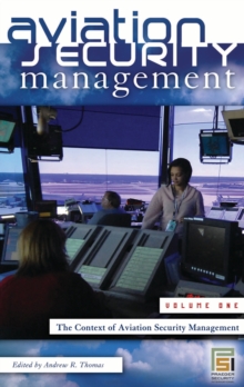 Aviation Security Management : [3 volumes]