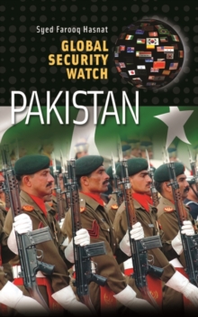 Global Security Watch-Pakistan, Hardback Book Global Security Watch-Pakistan, Hardback Book