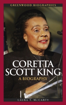 Coretta Scott King : A Biography