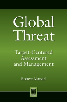 Global Threat : Target-Centered Assessment and Management