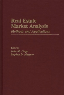 Real Estate Market Analysis : Methods and Applications