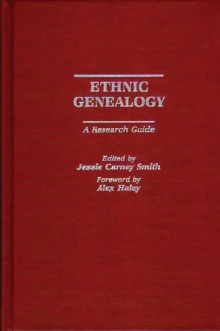 Ethnic Genealogy : A Research Guide