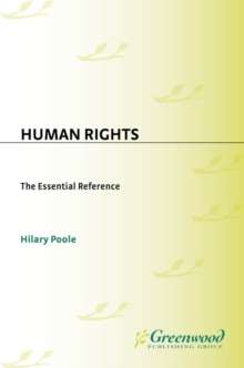 Human Rights : The Essential Reference