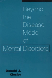 Beyond the Disease Model of Mental Disorders