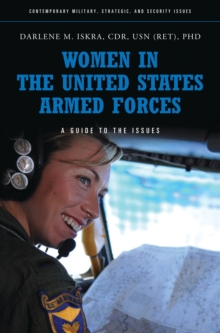 Women in the United States Armed Forces : A Guide to the Issues