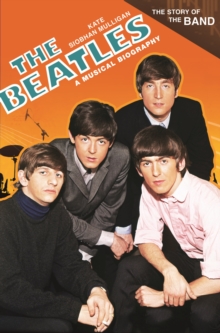 The Beatles : A Musical Biography