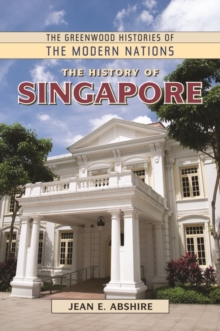 The History of Singapore, Hardback Book The History of Singapore, Hardback Book