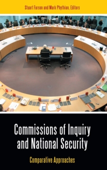 Commissions of Inquiry and National Security : Comparative Approaches, Hardback Book Commissions of Inquiry and National Security : Comparative Approaches, Hardback Book