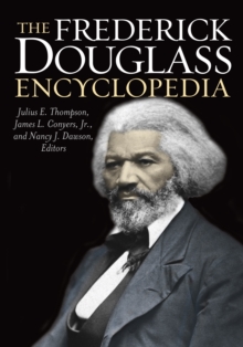 The Frederick Douglass Encyclopedia