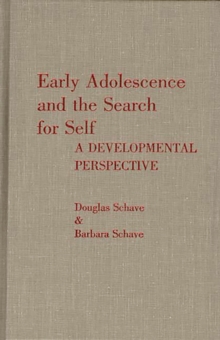 Early Adolescence and the Search for Self : A Developmental Perspective