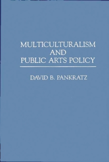 Multiculturalism and Public Arts Policy