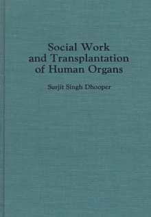 Social Work and Transplantation of Human Organs