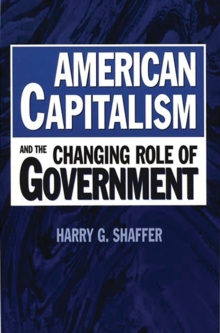 American Capitalism and the Changing Role of Government