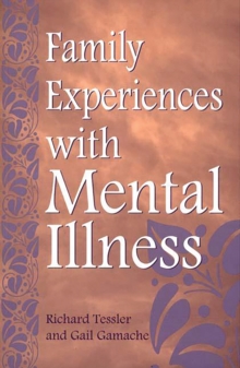 Family Experiences with Mental Illness