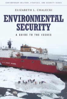 Environmental Security : A Guide to the Issues