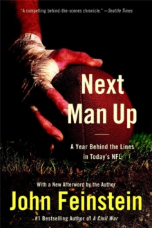 Next Man Up : A Year Behind the Lines in Today's NFL