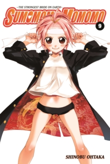 Sumomomo, Momomo, Vol. 9 : The Strongest Bride on Earth, Paperback / softback Book Sumomomo, Momomo, Vol. 9 : The Strongest Bride on Earth, Paperback / softback Book
