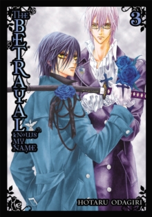 The Betrayal Knows My Name, Vol. 3, Paperback / softback Book The Betrayal Knows My Name, Vol. 3, Paperback / softback Book