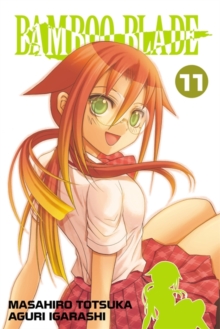 Bamboo Blade, Vol. 11, Paperback / softback Book Bamboo Blade, Vol. 11, Paperback / softback Book