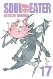 Soul Eater, Vol. 17, Paperback Book Soul Eater, Vol. 17, Paperback Book