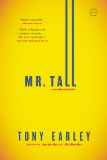 Mr. Tall : A Novella and Stories, Paperback / softback Book Mr. Tall : A Novella and Stories, Paperback / softback Book