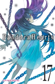 PandoraHearts, Vol. 17, Paperback / softback Book PandoraHearts, Vol. 17, Paperback / softback Book