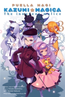 Puella Magi Kazumi Magica, Vol. 3 : The Innocent Malice, Paperback / softback Book Puella Magi Kazumi Magica, Vol. 3 : The Innocent Malice, Paperback / softback Book