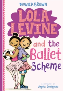 Lola Levine And The Ballet Scheme, Hardback Book Lola Levine And The Ballet Scheme, Hardback Book