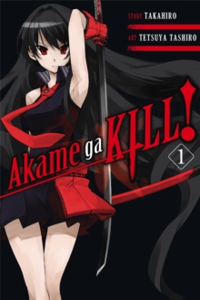 Akame ga KILL!, Vol. 1, Paperback Book Akame ga KILL!, Vol. 1, Paperback Book