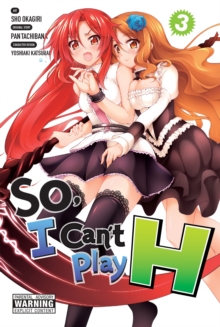 So, I Can't Play H, Vol. 3, Paperback / softback Book So, I Can't Play H, Vol. 3, Paperback / softback Book