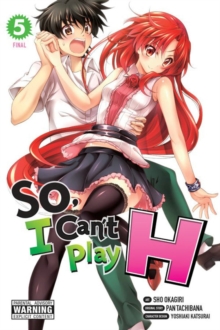 So, I Can't Play H, Vol. 5, Paperback / softback Book So, I Can't Play H, Vol. 5, Paperback / softback Book