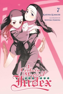 A Certain Magical Index, Vol. 7 (light novel), Paperback Book A Certain Magical Index, Vol. 7 (light novel), Paperback Book