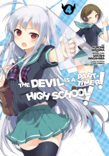 The Devil Is a Part-Timer! High School!, Vol. 4, Paperback Book The Devil Is a Part-Timer! High School!, Vol. 4, Paperback Book