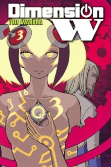 Dimension W, Vol. 3, Paperback / softback Book Dimension W, Vol. 3, Paperback / softback Book