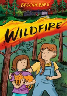 Wildfire (A Graphic Novel)