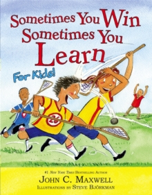 Sometimes You Win - Sometimes You Learn For Kids, Hardback Book Sometimes You Win - Sometimes You Learn For Kids, Hardback Book