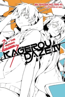 Kagerou Daze, Vol. 4 (light novel) : The Missing Children, Paperback Book Kagerou Daze, Vol. 4 (light novel) : The Missing Children, Paperback Book