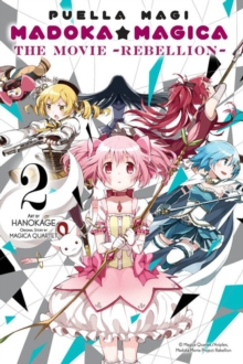 Puella Magi Madoka Magica: The Movie -Rebellion-, Vol. 2, Paperback Book Puella Magi Madoka Magica: The Movie -Rebellion-, Vol. 2, Paperback Book