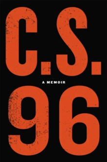 Confidential Source Ninety-Six : The Making of America's Preeminent Confidential Informant, Hardback Book Confidential Source Ninety-Six : The Making of America's Preeminent Confidential Informant, Hardback Book