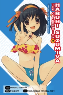 The Celebration of Haruhi Suzumiya, Paperback / softback Book The Celebration of Haruhi Suzumiya, Paperback / softback Book