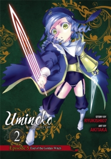 Umineko WHEN THEY CRY Episode 5: End of the Golden Witch, Vol. 2, Paperback / softback Book Umineko WHEN THEY CRY Episode 5: End of the Golden Witch, Vol. 2, Paperback / softback Book